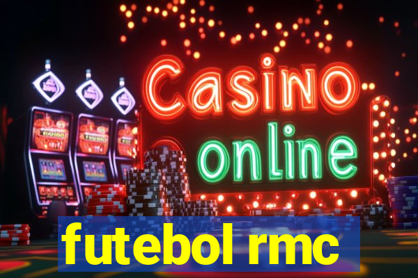 futebol rmc